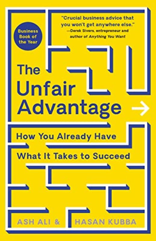 Book cover for "The Unfair Advantage" by Ash Ali