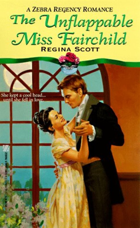 Book cover for "The Unflappable Miss Fairchild" by Regina Scott