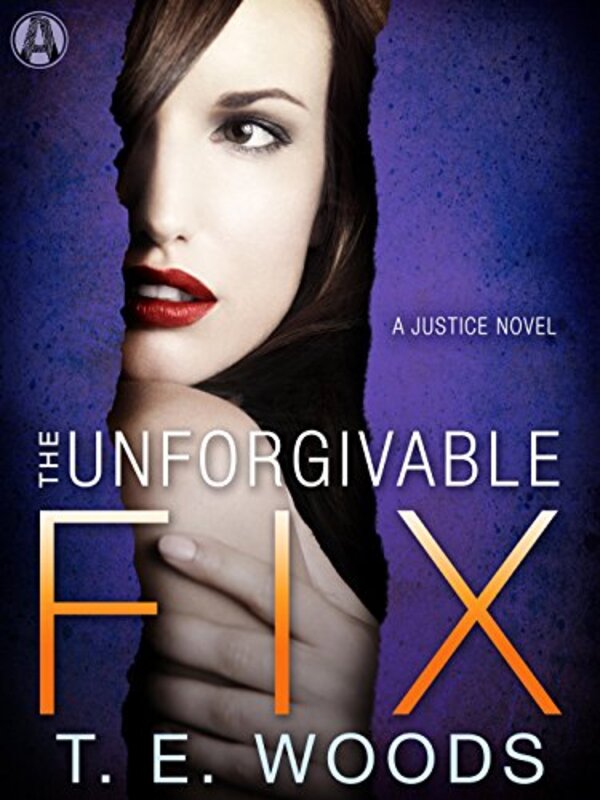 Book cover for "The Unforgivable Fix" by TE Woods