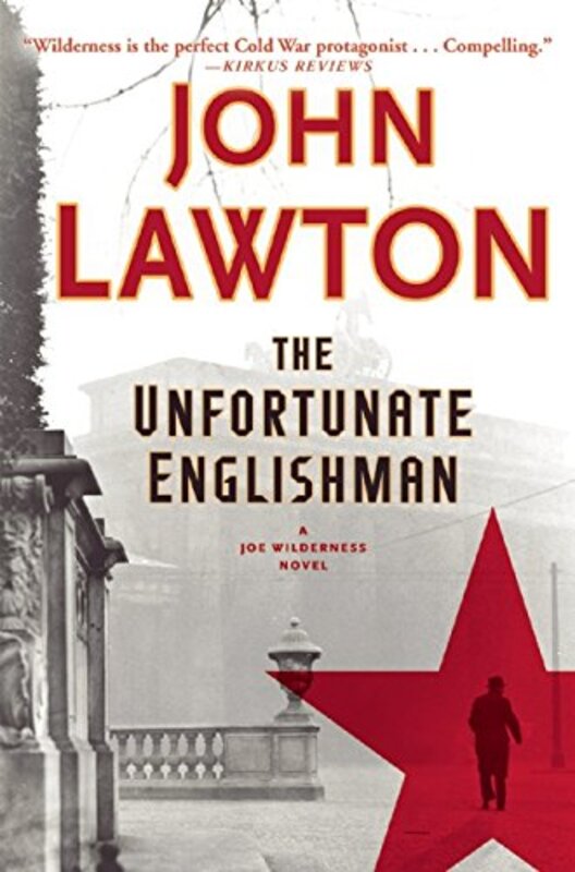 Book cover for "The Unfortunate Englishman" by John Lawton