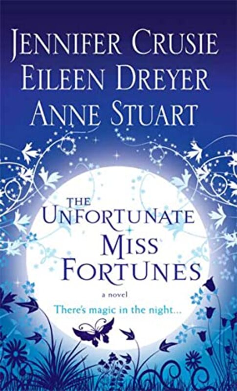 Book cover for "The Unfortunate Miss Fortunes" by Eileen Dreyer