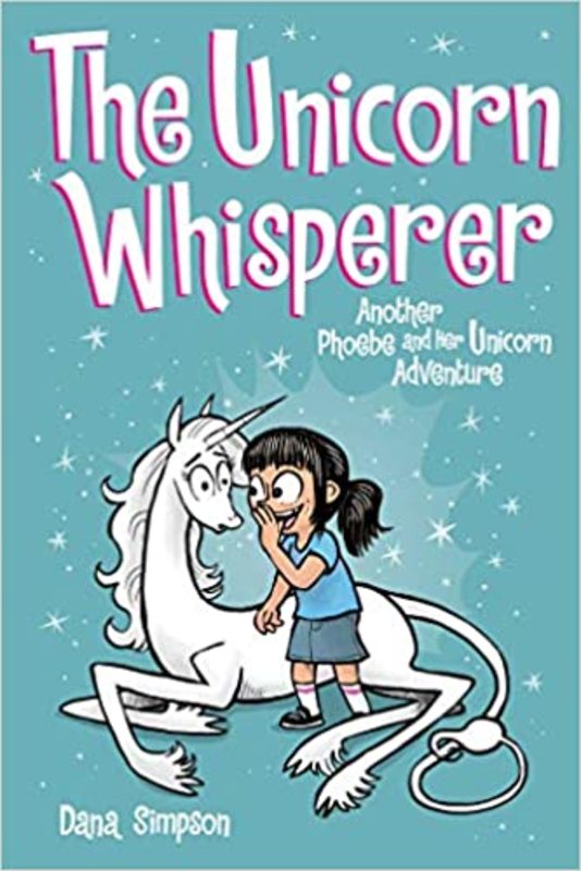 Book cover for "The Unicorn Whisperer" by Dana Simpson