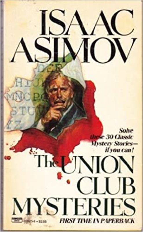 Book cover for "The Union Club Mysteries" by Isaac Asimov
