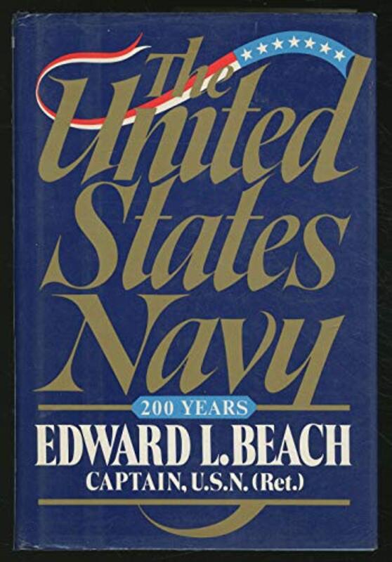 Book cover for "The United States Navy" by Edward L Beach