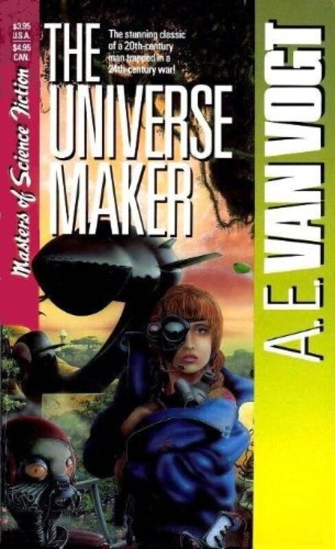 Book cover for "The Universe Maker" by AE van Vogt
