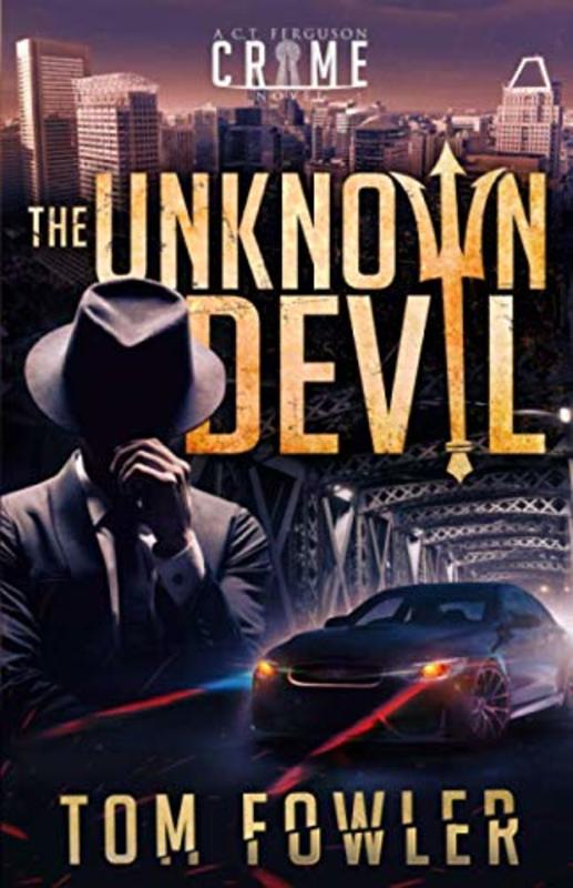 Book cover for "The Unknown Devil" by Tom Fowler