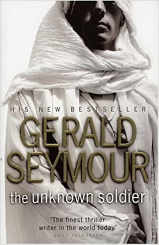 Book cover for "The Unknown Soldier" by Gerald Seymour