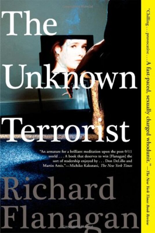 Book cover for "The Unknown Terrorist" by Richard Flanagan