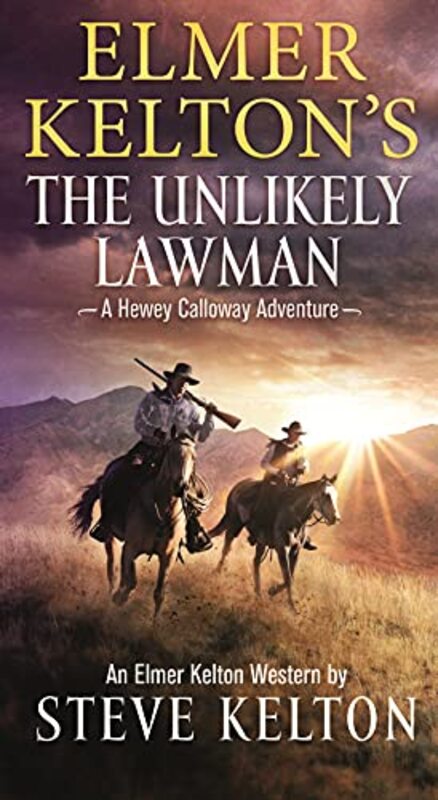 Book cover for "The Unlikely Lawman" by Elmer Kelton