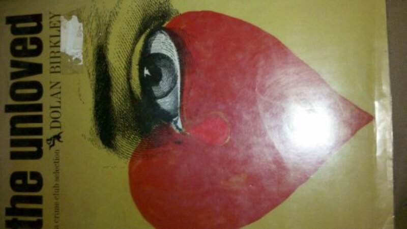 Book cover for "The Unloved" by Dolores Hitchens