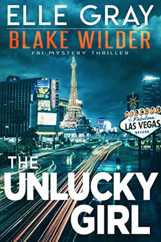 Book cover for "The Unlucky Girl" by Elle Gray