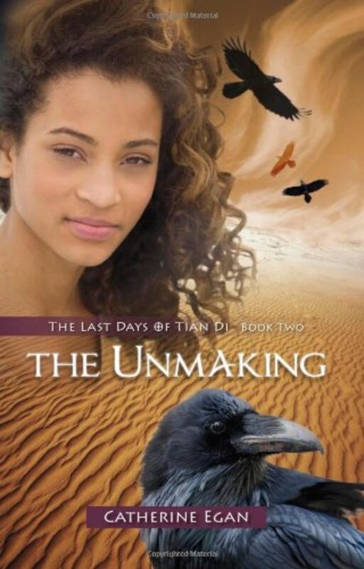 Book cover for "The Unmaking" by Catherine Egan