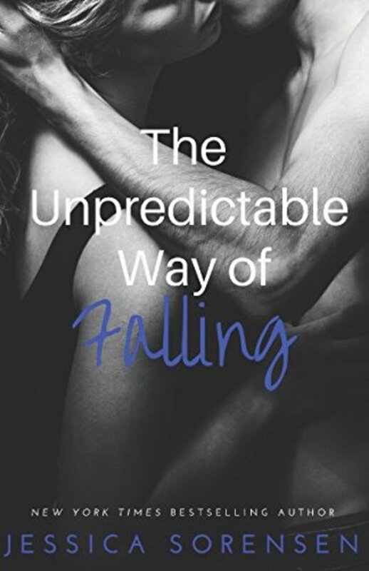 Book cover for "The Unpredictable Way of Falling" by Jessica Sorensen
