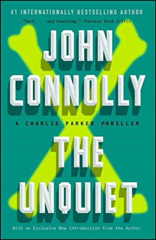 Book cover for "The Unquiet" by John Connolly