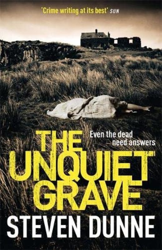 Book cover for "The Unquiet Grave" by Steven Dunne