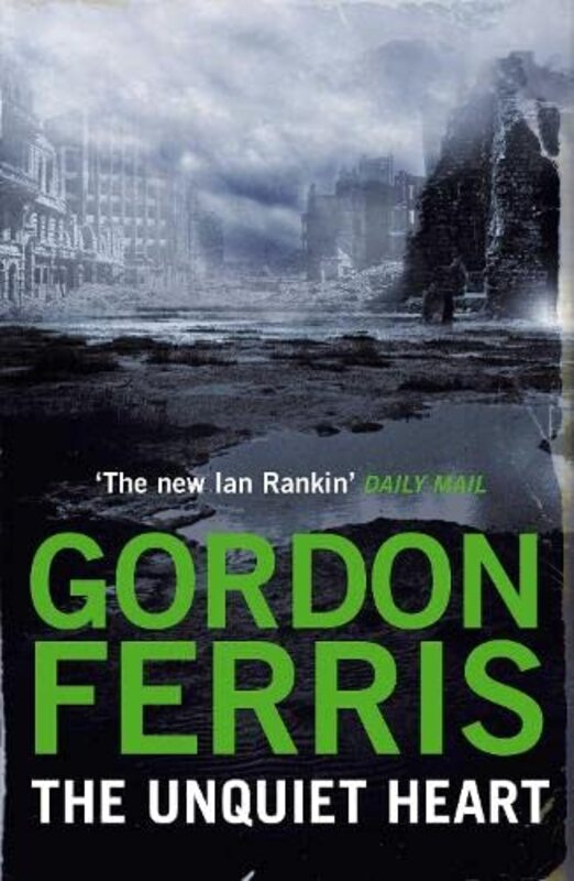 Book cover for "The Unquiet Heart" by Gordon Ferris
