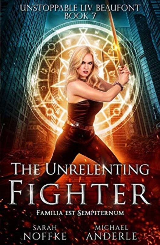 Book cover for "The Unrelenting Fighter" by Sarah Noffke