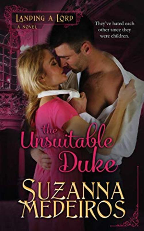 Book cover for "The Unsuitable Duke" by Suzanna Medeiros