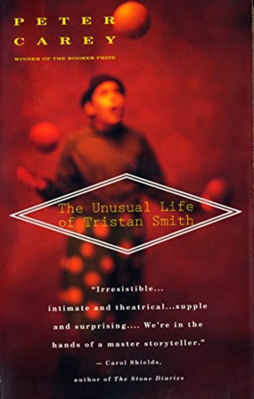 Book cover for "The Unusual Life of Tristan Smith" by Peter Carey