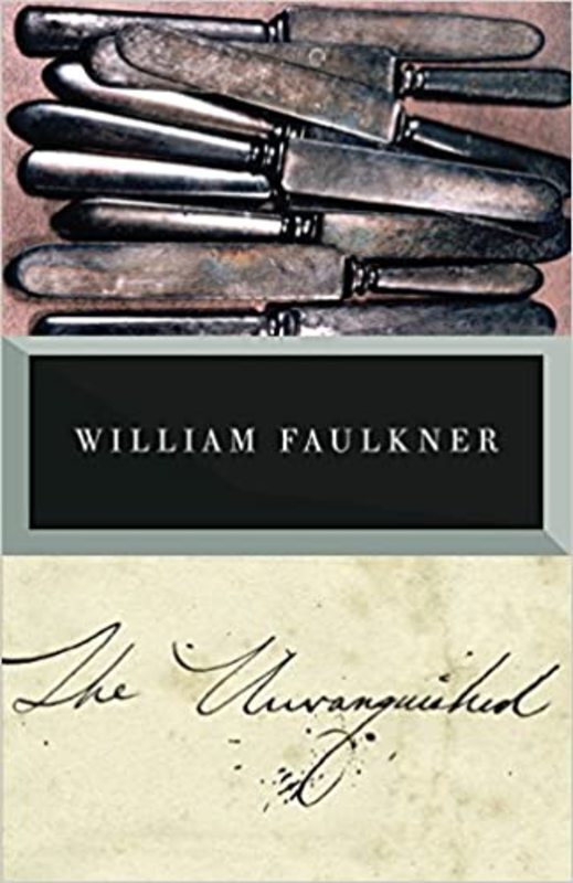 Book cover for "The Unvanquished" by William Faulkner