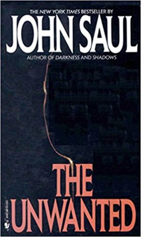 Book cover for "The Unwanted" by John Saul
