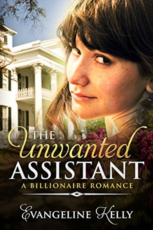 Book cover for "The Unwanted Assistant" by Evangeline Kelly