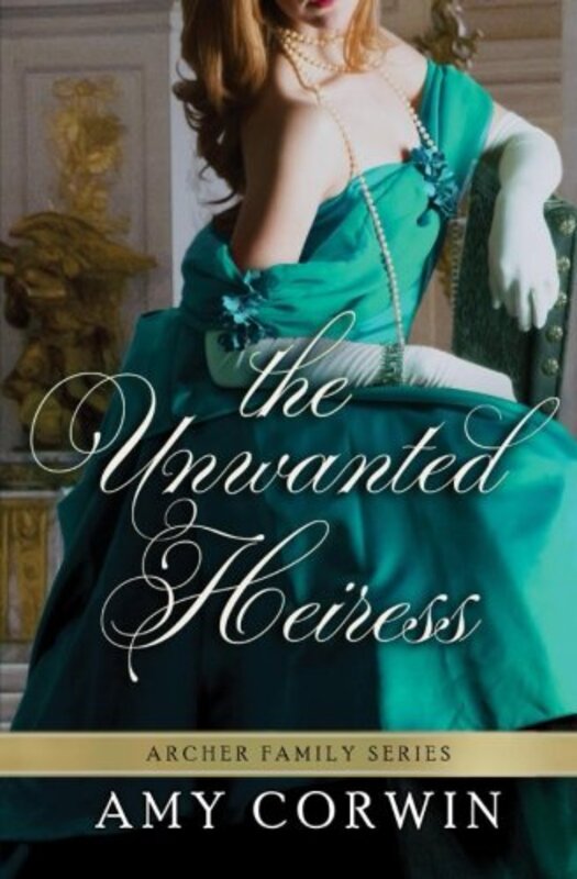 Book cover for "The Unwanted Heiress / I Bid One American" by Amy Corwin