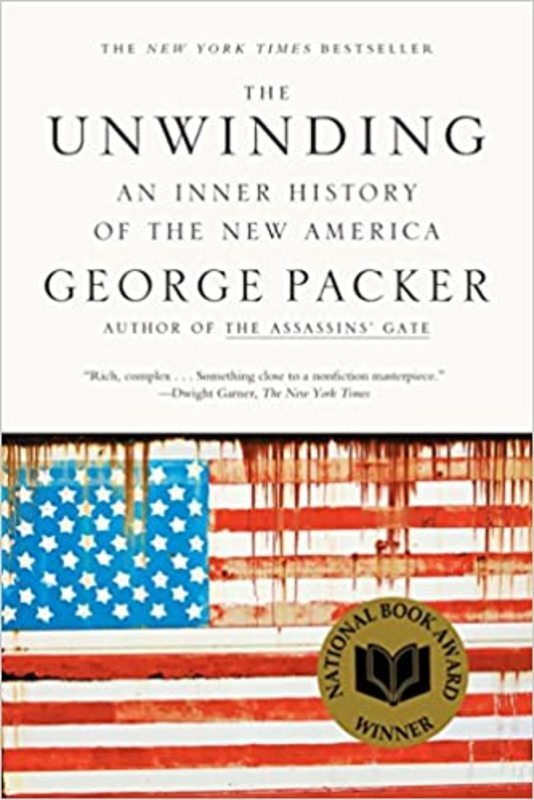 Book cover for "The Unwinding" by George Packer