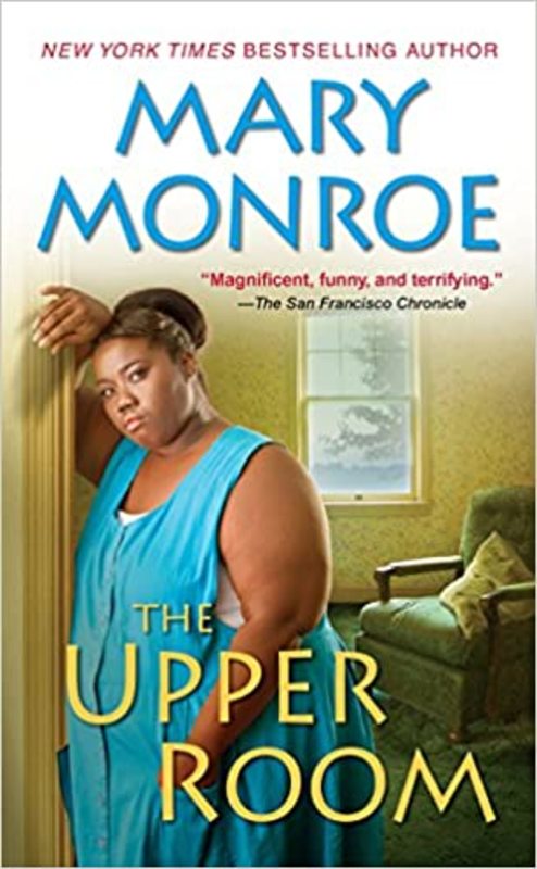 Book cover for "The Upper Room" by Mary Monroe