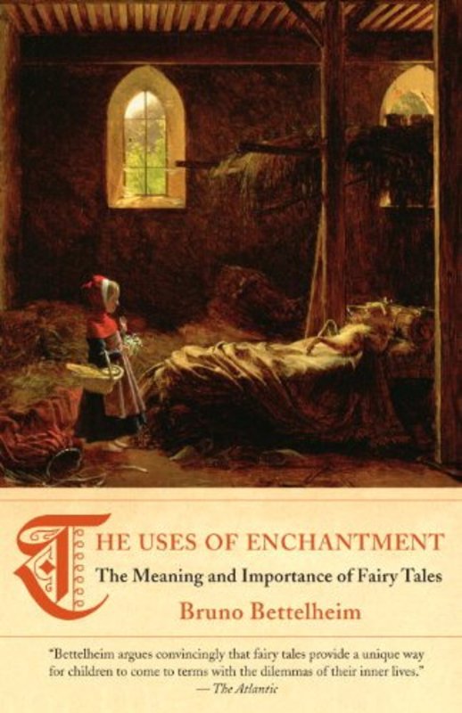 Book cover for "The Uses of Enchantment" by Bruno Bettelheim