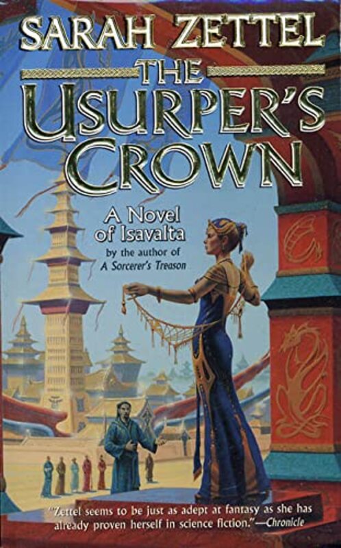 Book cover for "The Usurper's Crown" by Sarah Zettel