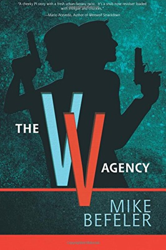 Book cover for "The V V Agency" by Mike Befeler