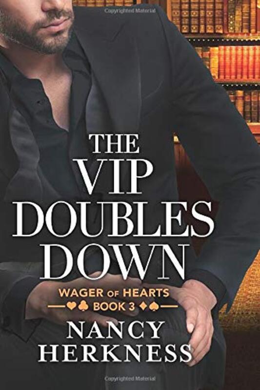 Book cover for "The VIP Doubles Down" by Nancy Herkness