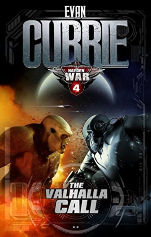 Book cover for "The Valhalla Call" by Evan Currie