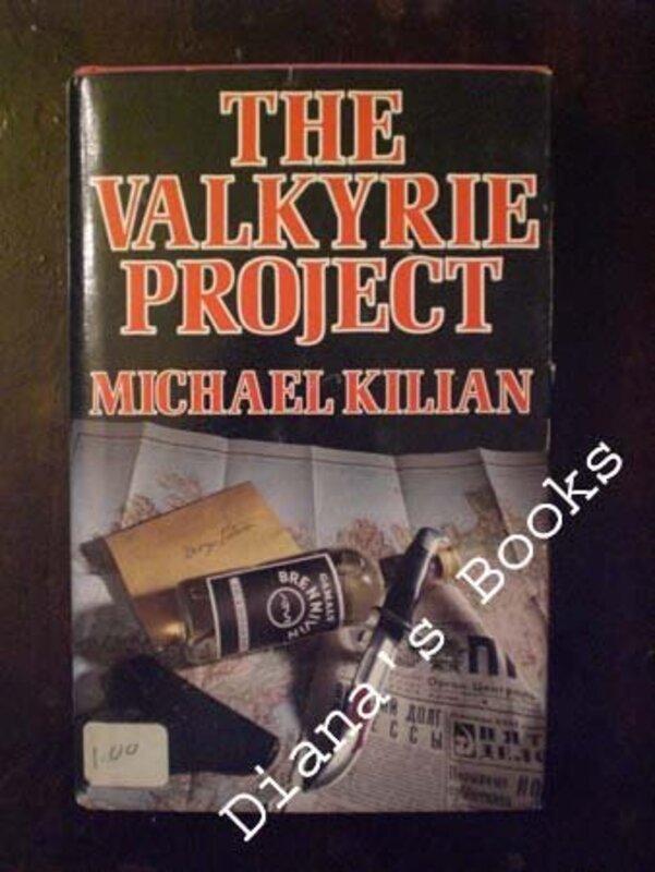 Book cover for "The Valkyrie Project" by Michael Kilian