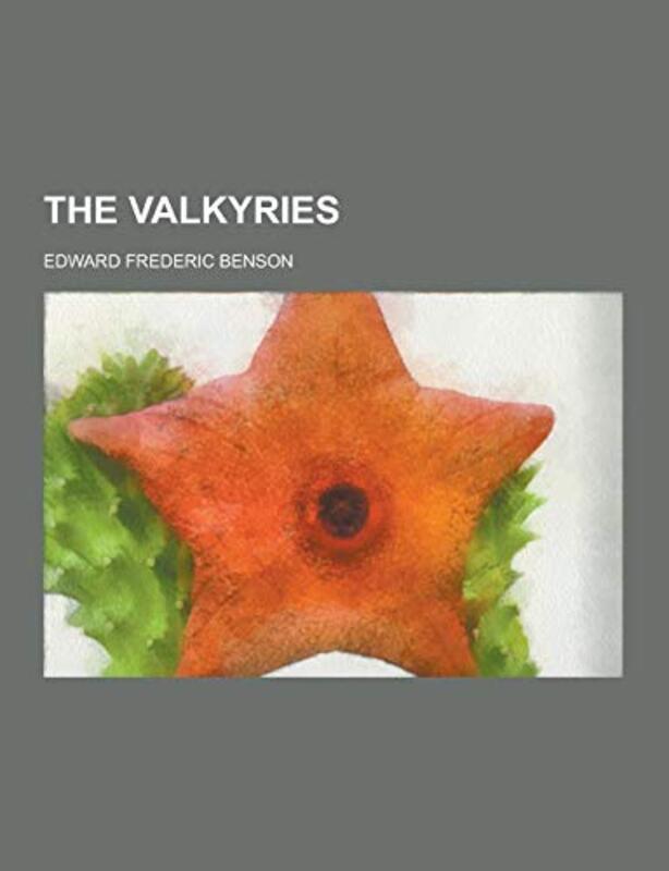 Book cover for "The Valkyries" by EF Benson