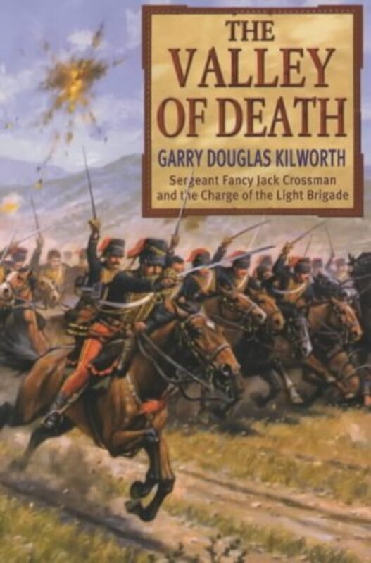 Book cover for "The Valley of Death" by Garry Douglas Kilworth