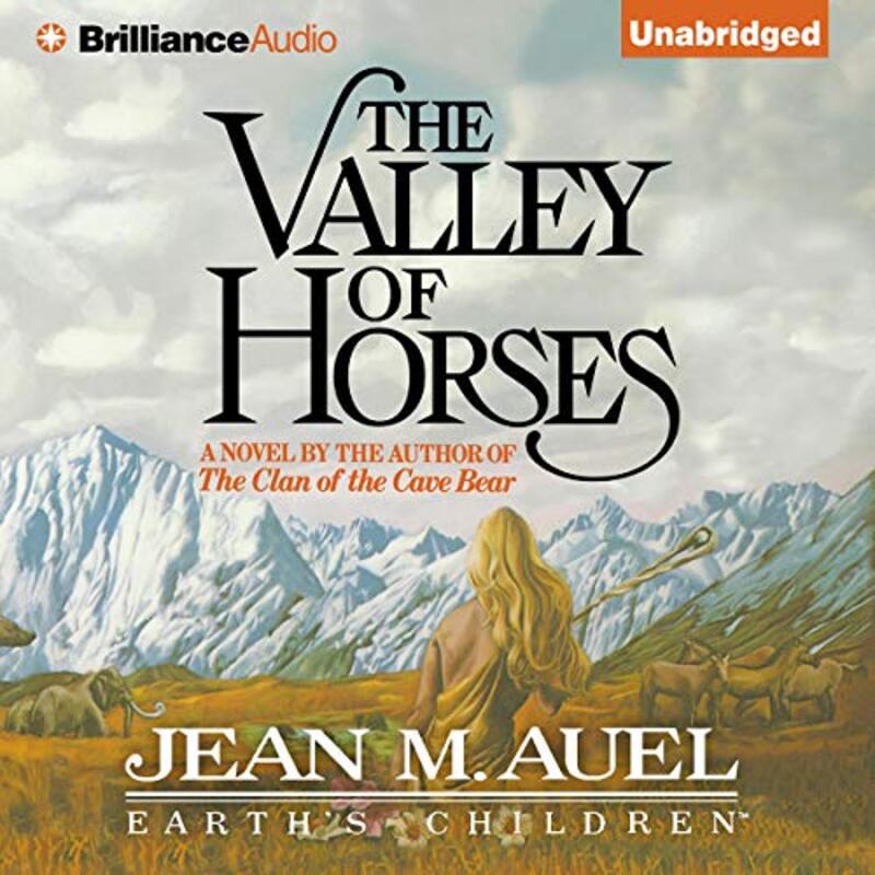 Book cover for "The Valley of Horses" by Jean M Auel