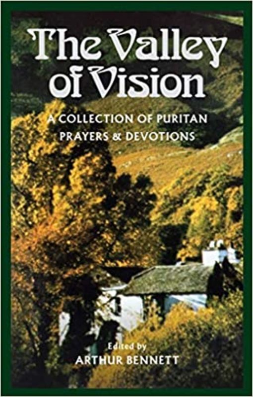 Book cover for "The Valley of Vision" by Arthur Bennett