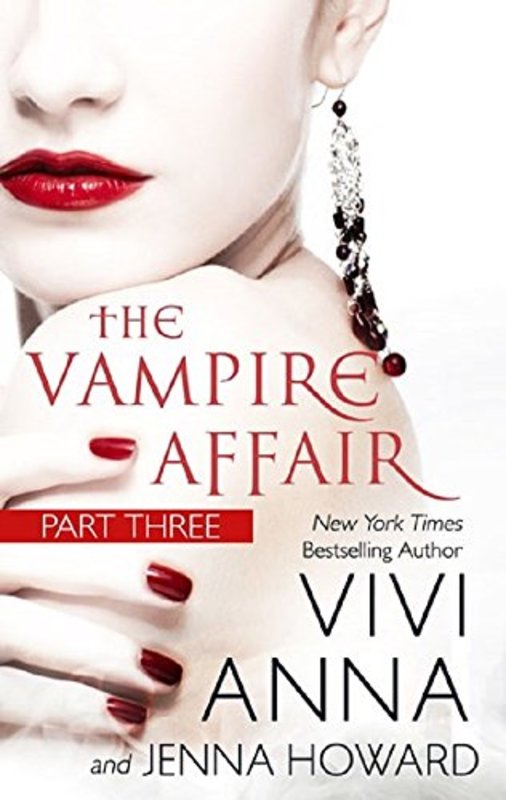 Book cover for "The Vampire Affair: Part Three" by Vivi Anna