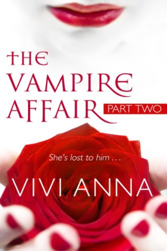 Book cover for "The Vampire Affair: Part Two" by Vivi Anna