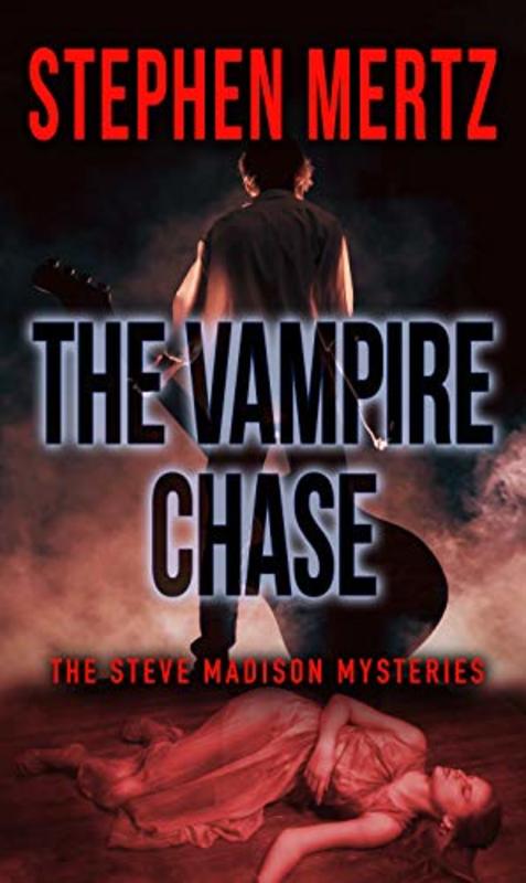 Book cover for "The Vampire Chase" by Stephen Mertz