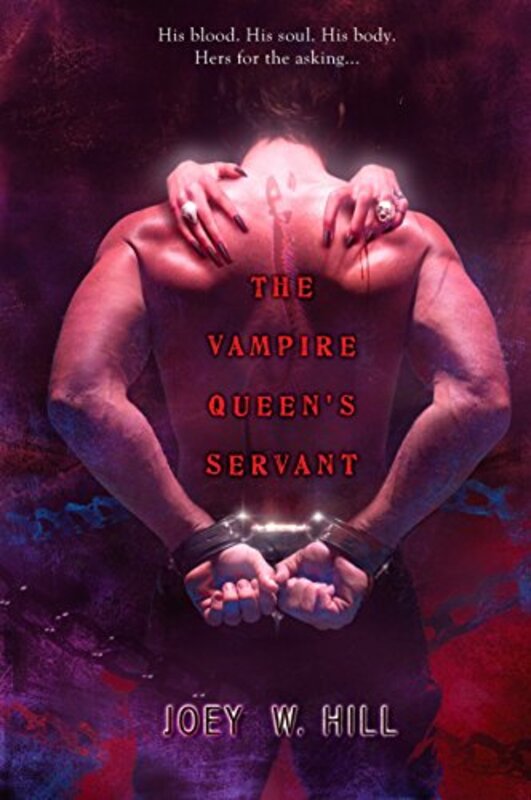 Book cover for "The Vampire Queen's Servant" by Joey W Hill