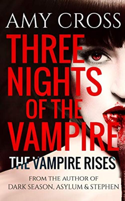 Book cover for "The Vampire Rises" by Amy Cross