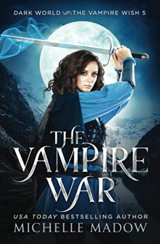 Book cover for "The Vampire War" by Michelle Madow