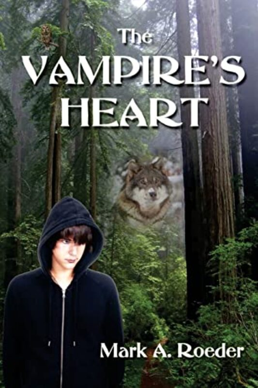 Book cover for "The Vampire's Heart" by Mark A Roeder