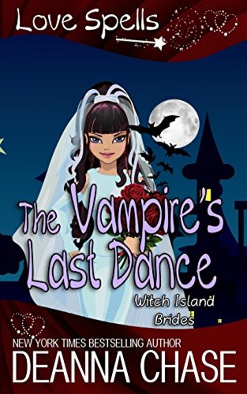 Book cover for "The Vampire's Last Dance" by Deanna Chase