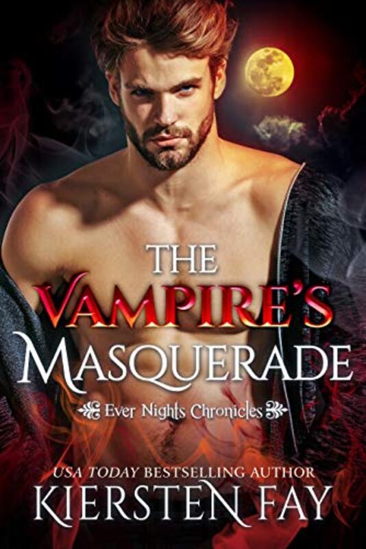 Book cover for "The Vampire's Masquerade" by Kiersten Fay