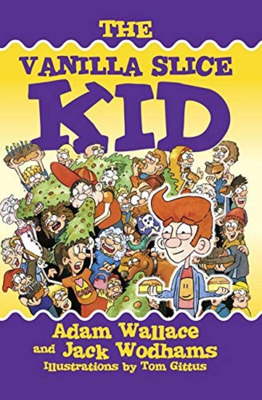 Book cover for "The Vanilla Slice Kid" by Adam Wallace