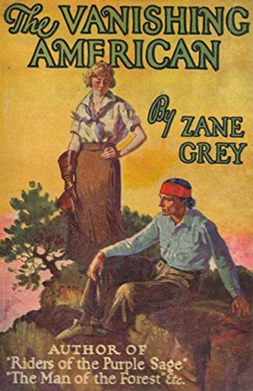 Book cover for "The Vanishing American" by Zane Grey